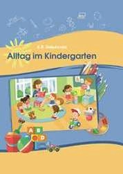 Alltag im Kindergarten