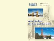 Area studies: The UK and the USA: course book for intermediate learners of English (Лингвострановедение Великобритании и США)
