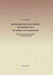 Erfolgreich Deutsch lernen mit Redemitteln für Anfänger und Fortgeschrittene