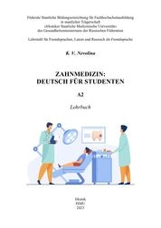 Zahnmedizin: Deutsch für Studenten. A2: Lehrbuch