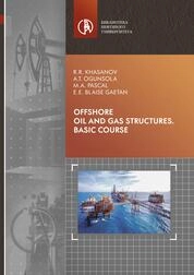 Offshore oil and gas structures Basic course